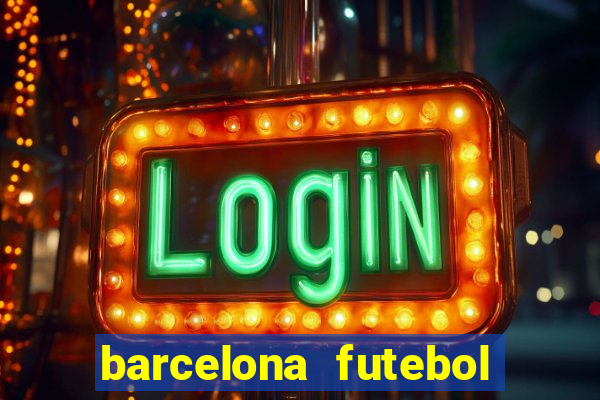 barcelona futebol play hd